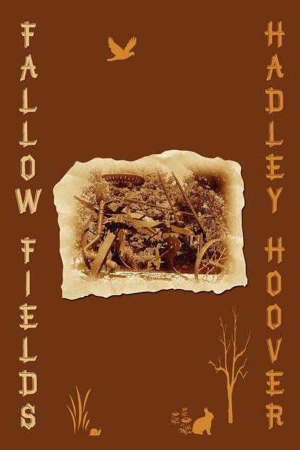 Fallow Fields by Hadley Hoover, Paperback | Indigo Chapters