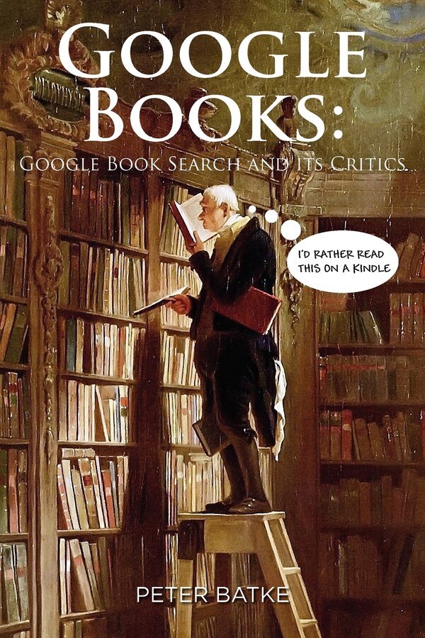 Google Books by Peter Batke, Paperback | Indigo Chapters