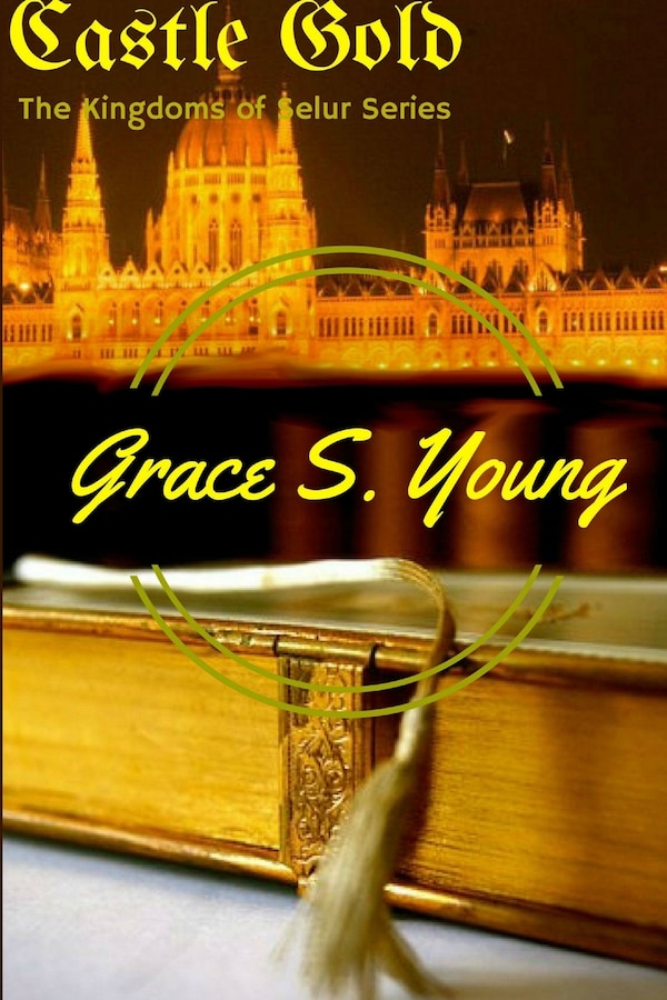 Castle Gold by Grace Slaughenhaupt, Paperback | Indigo Chapters