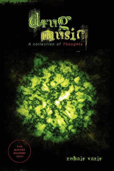 Drug Music by Zuhair Vazir, Paperback | Indigo Chapters