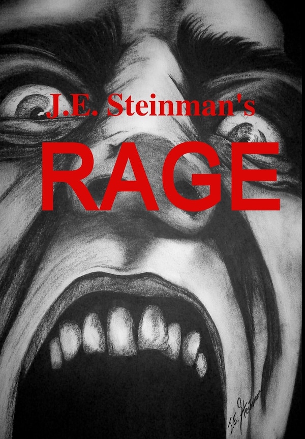 Rage by J E Steinman, Hardcover | Indigo Chapters