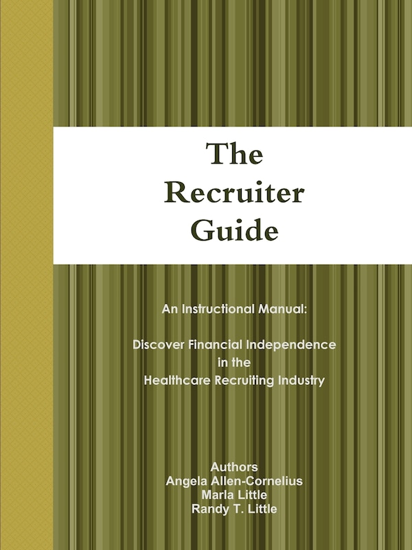 The Recruiter Guide by Angela Allen-Cornelius, Paperback | Indigo Chapters