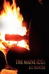 The Maine Idea by B T Hunter, Paperback | Indigo Chapters