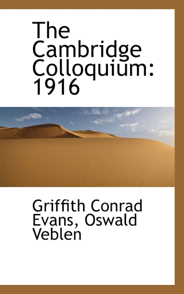 The Cambridge Colloquium by Oswald Veblen Griffith Conrad Evans, Paperback | Indigo Chapters