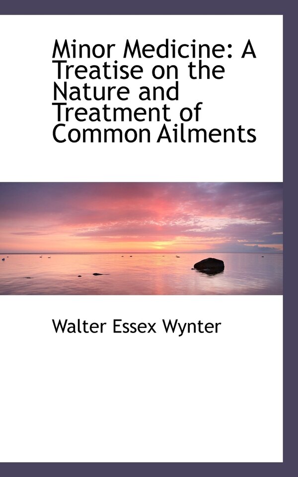 Minor Medicine by Walter Essex Wynter, Paperback | Indigo Chapters