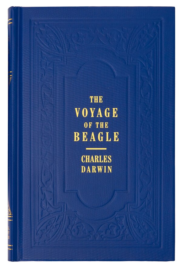 The Voyage of the Beagle by Charles Darwin, Hardcover | Indigo Chapters