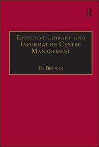 Effective Library And Information Centre Management by Jo Bryson, Paperback | Indigo Chapters