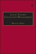 Local Studies Collection Management by Michael Dewe, Hardcover | Indigo Chapters