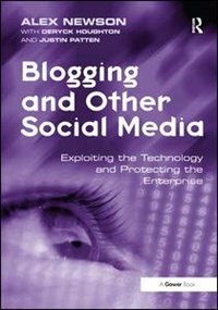 Blogging and Other Social Media by Alex Newson, Hardcover | Indigo Chapters