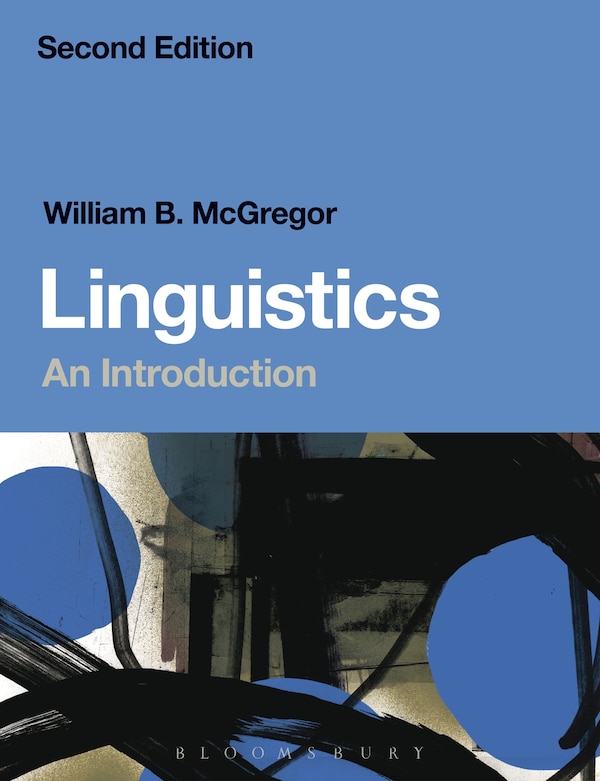 Linguistics by William B. McGregor, Hardcover | Indigo Chapters