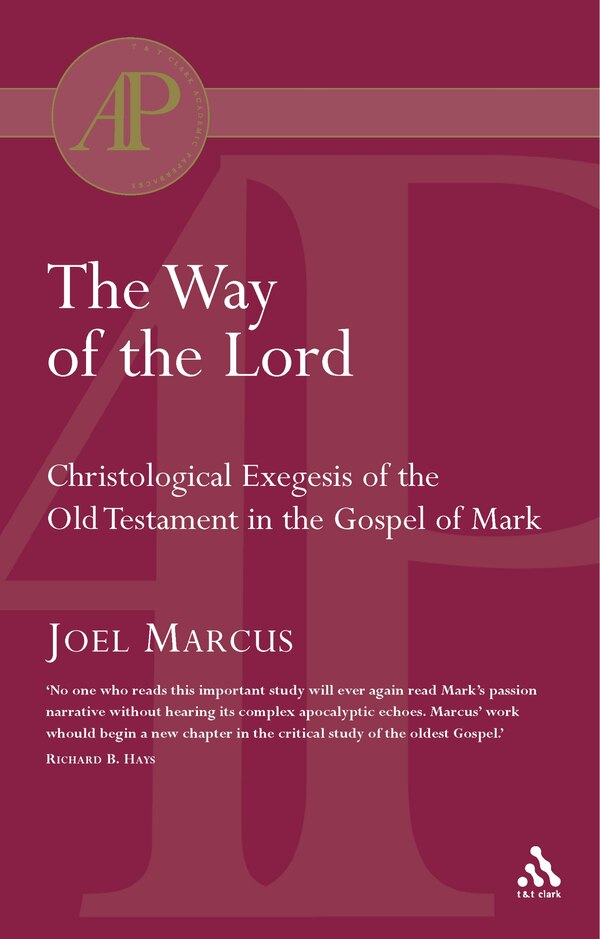 The Way of the Lord by Joel Marcus, Paperback | Indigo Chapters