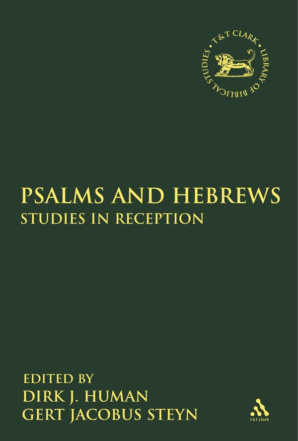 Psalms and Hebrews by Dirk J. Human, Hardcover | Indigo Chapters
