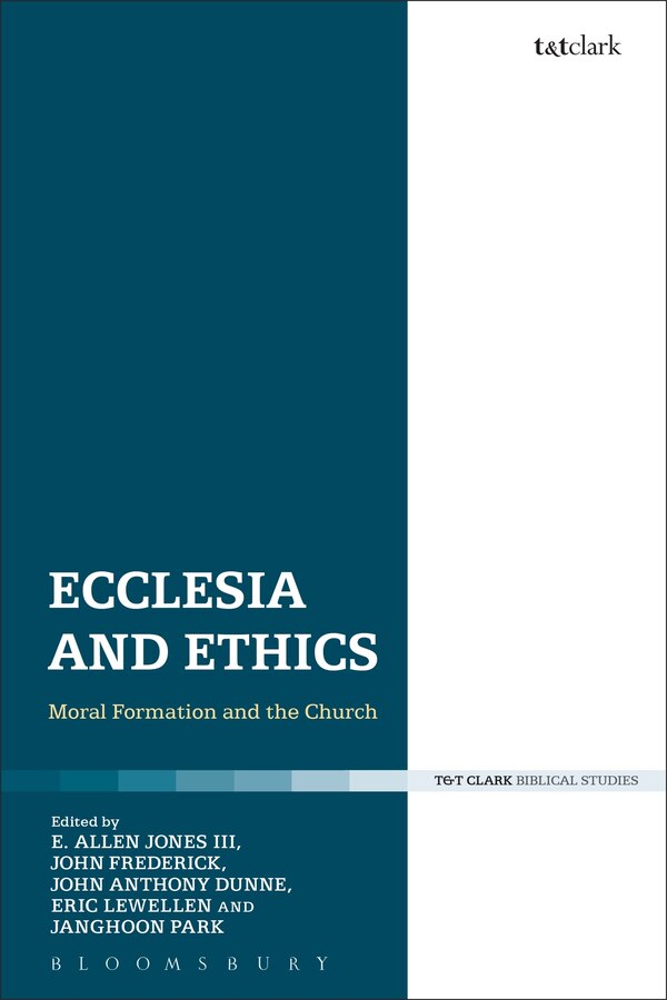 Ecclesia and Ethics by Edward Allen Jones III, Hardcover | Indigo Chapters