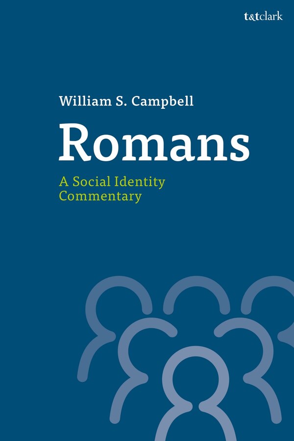 Romans by William S. Campbell, Hardcover | Indigo Chapters