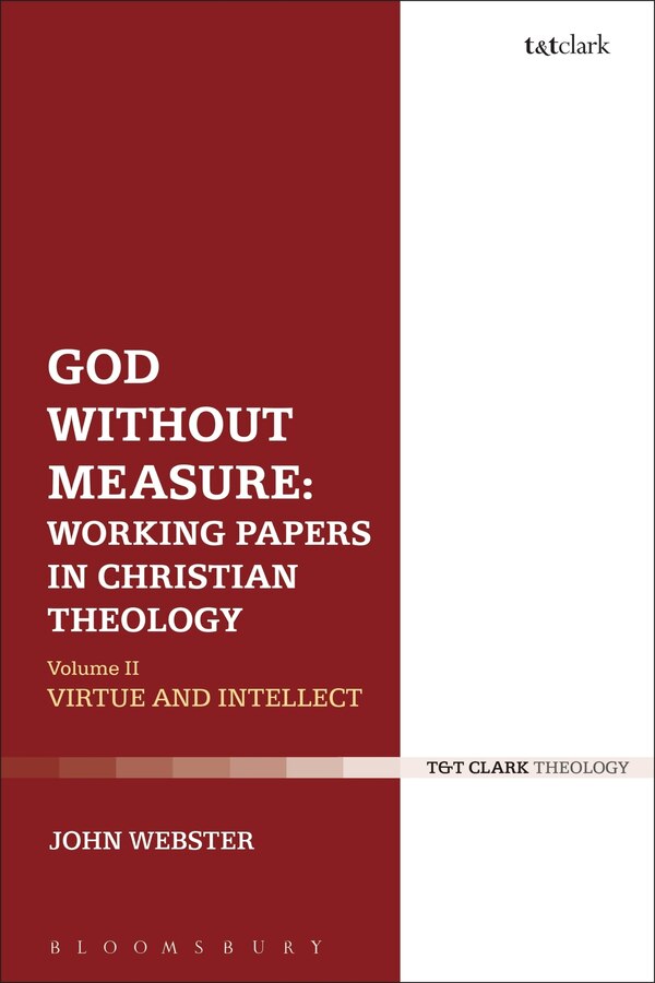 God Without Measure by John Webster, Paperback | Indigo Chapters