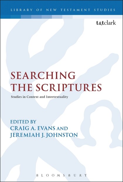 Searching The Scriptures by Craig A. Evans, Paperback | Indigo Chapters