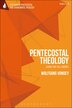 Pentecostal Theology by Wolfgang Vondey, Paperback | Indigo Chapters