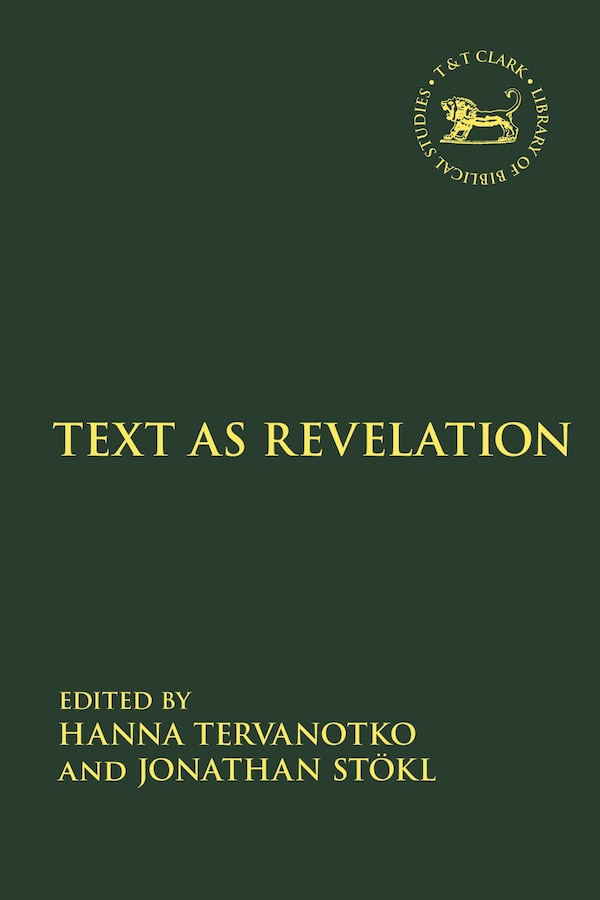 Text as Revelation by Hanna Tervanotko, Hardcover | Indigo Chapters