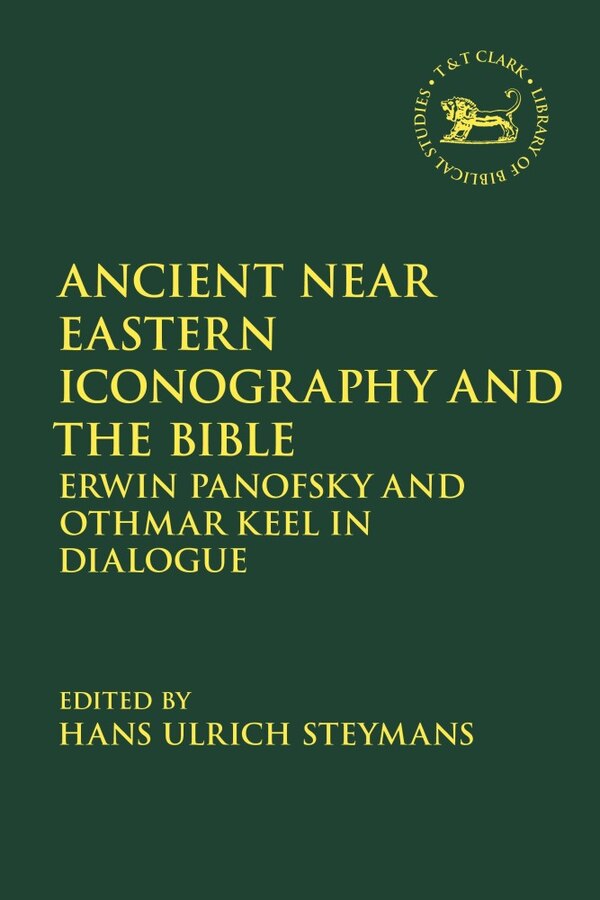 Ancient Near Eastern Iconography and the Bible by Hans Ulrich Steymans, Hardcover | Indigo Chapters