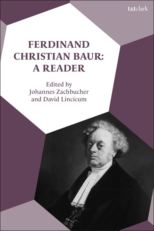 Ferdinand Christian Baur by David Lincicum, Hardcover | Indigo Chapters