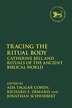 Tracing the Ritual Body by Ada Taggar Cohen, Hardcover | Indigo Chapters