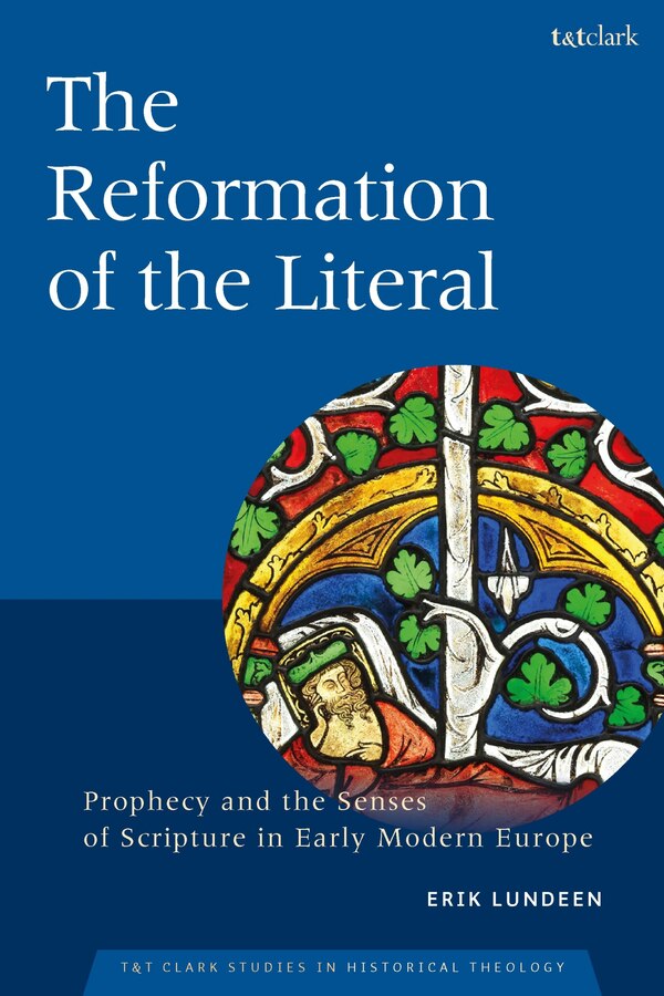 The Reformation of the Literal by Erik Lundeen, Hardcover | Indigo Chapters