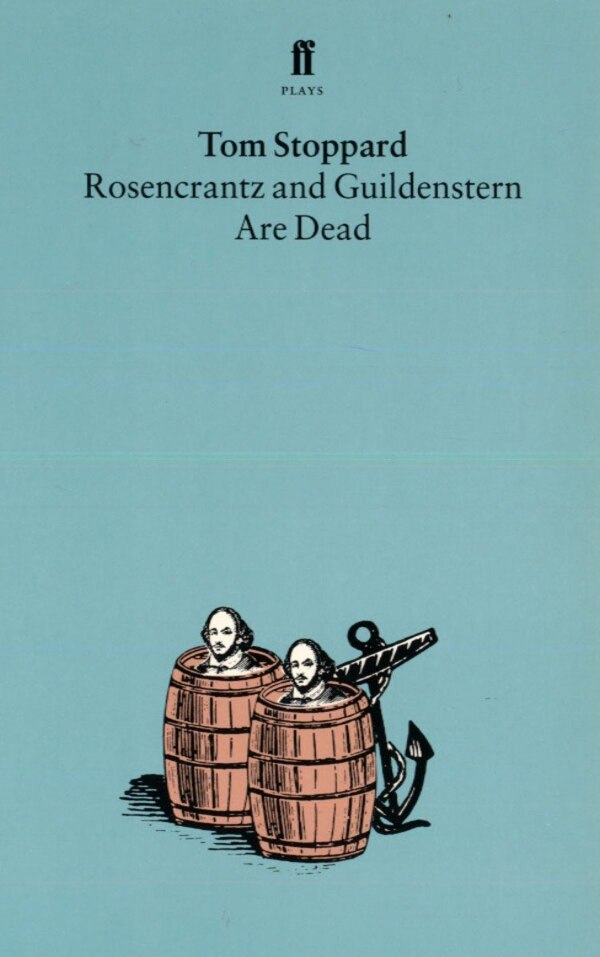 Rosencrantz And Guildenstern Are Dead by Tom Stoppard, Paperback | Indigo Chapters