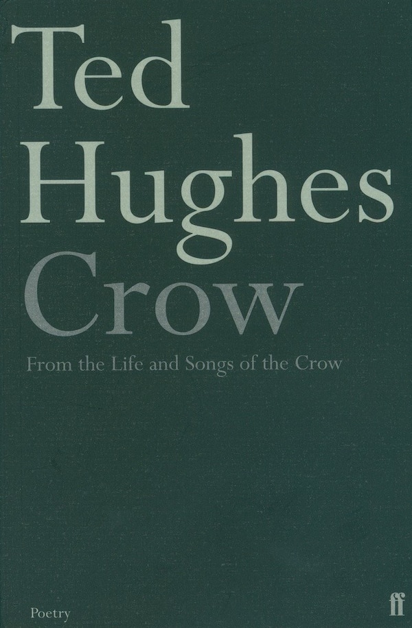 Crow by Ted Hughes, Paperback | Indigo Chapters