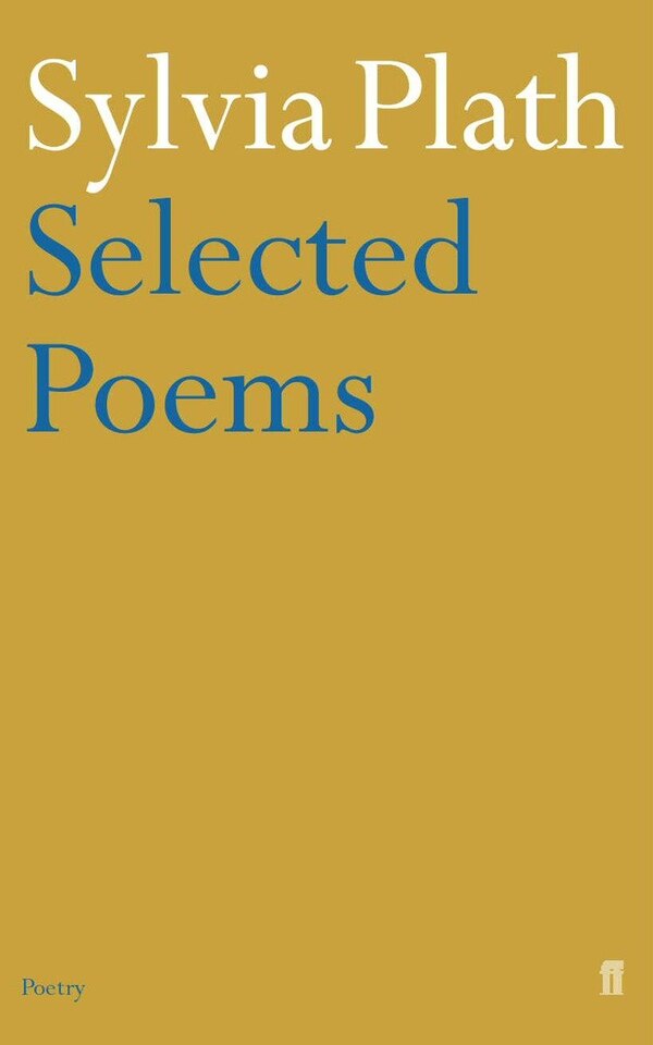 Selected Poems Of Sylvia Plath, Paperback | Indigo Chapters