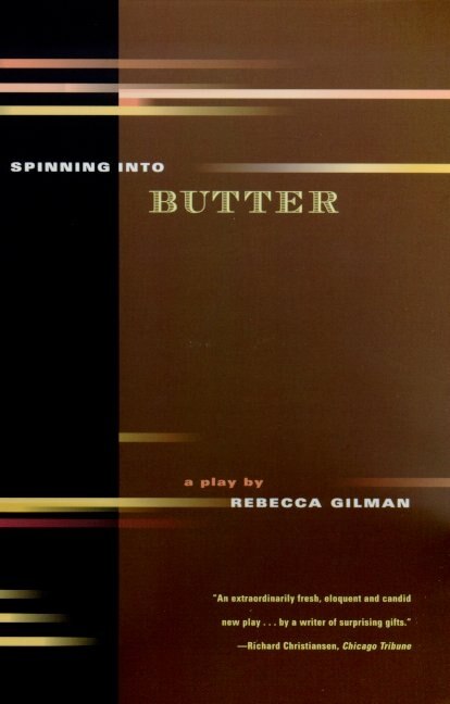 Spinning Into Butter by Rebecca Gilman, Paperback | Indigo Chapters