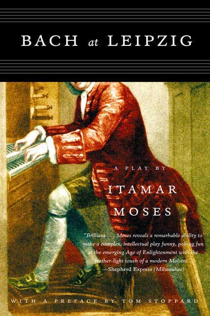 Bach at Leipzig by Itamar Moses, Paperback | Indigo Chapters
