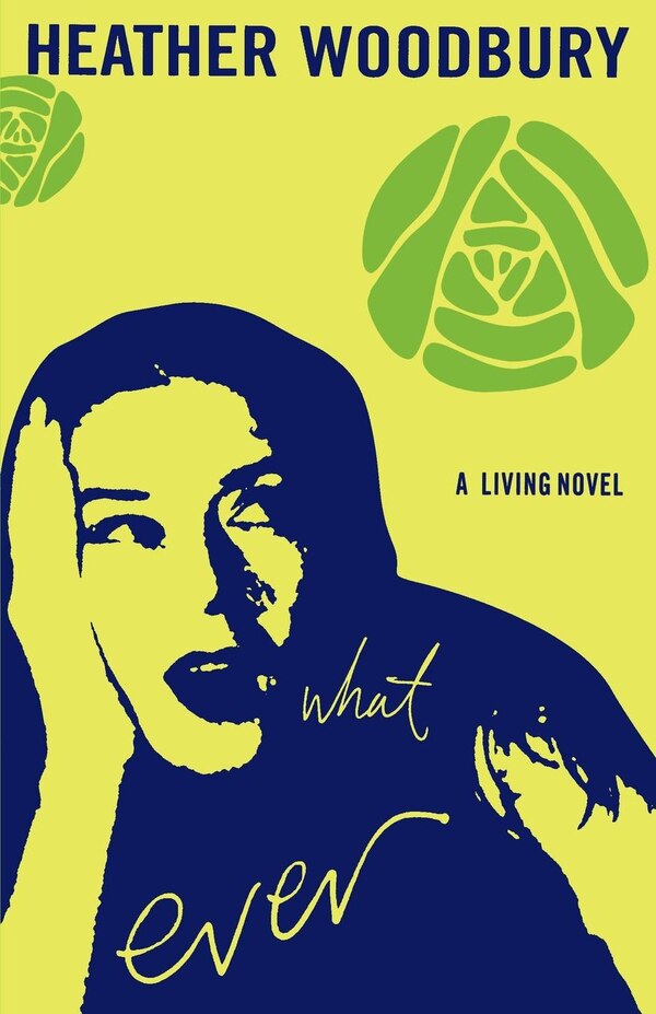 What Ever by Heather Woodbury, Paperback | Indigo Chapters