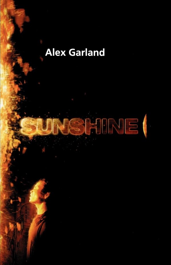 Sunshine by Alex Garland, Paperback | Indigo Chapters