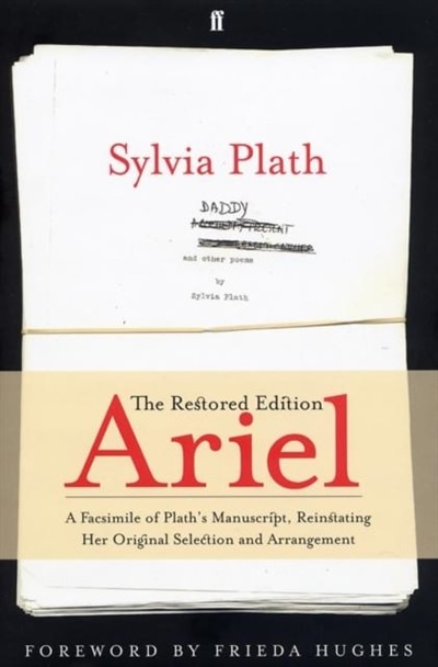 Ariel: The Restored Edition by SYLVIA PLATH, Paperback | Indigo Chapters