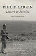 Philip Larkin: Letters To Monica, Paperback | Indigo Chapters