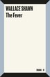The Fever by Wallace Shawn, Paperback | Indigo Chapters