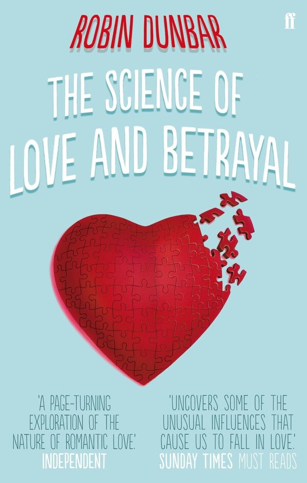 The Science Of Love And Betrayal by Robin Dunbar, Paperback | Indigo Chapters