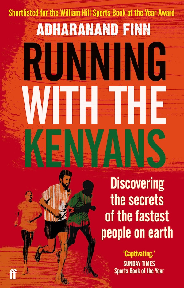 Running With The Kenyans by Adharanand Finn, Paperback | Indigo Chapters