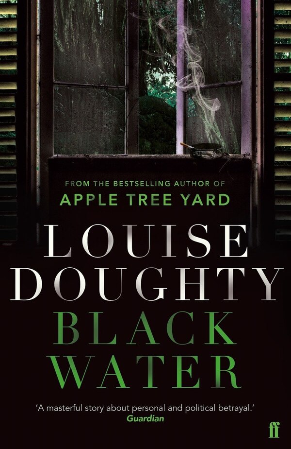 Black Water by Louise Doughty, Paperback | Indigo Chapters