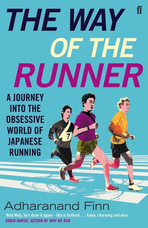 The Way Of The Runner by Adharanand Finn, Paperback | Indigo Chapters