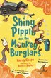 Shiny Pippin And The Monkey Burglars by Harry Heape, Paperback | Indigo Chapters