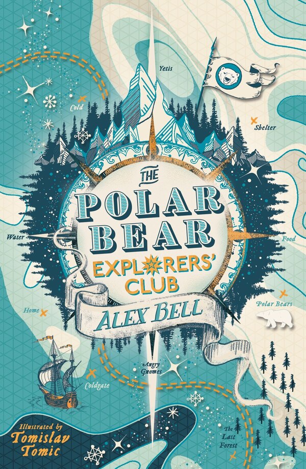 The Polar Bear Explorers' Club by Alex Bell, Paperback | Indigo Chapters