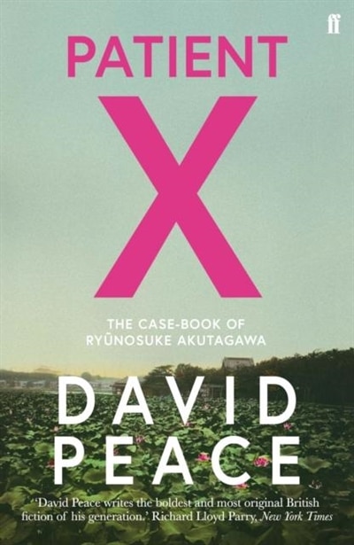 Patient X by David Peace, Paperback | Indigo Chapters
