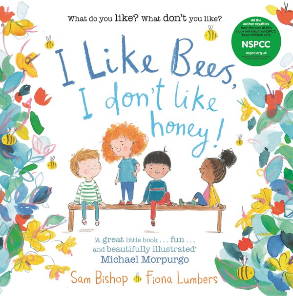 I Like Bees I Don't Like Honey by Sam Bishop, Picture Books | Indigo Chapters
