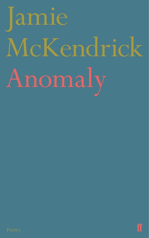 Anomaly by Jamie Mckendrick, Paperback | Indigo Chapters