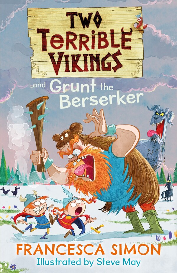 Two Terrible Vikings and Grunt the Berserker by Francesca Simon, Paperback | Indigo Chapters