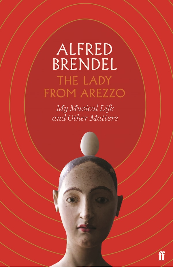 The Lady From Arezzo by Alfred Brendel, Hardcover | Indigo Chapters