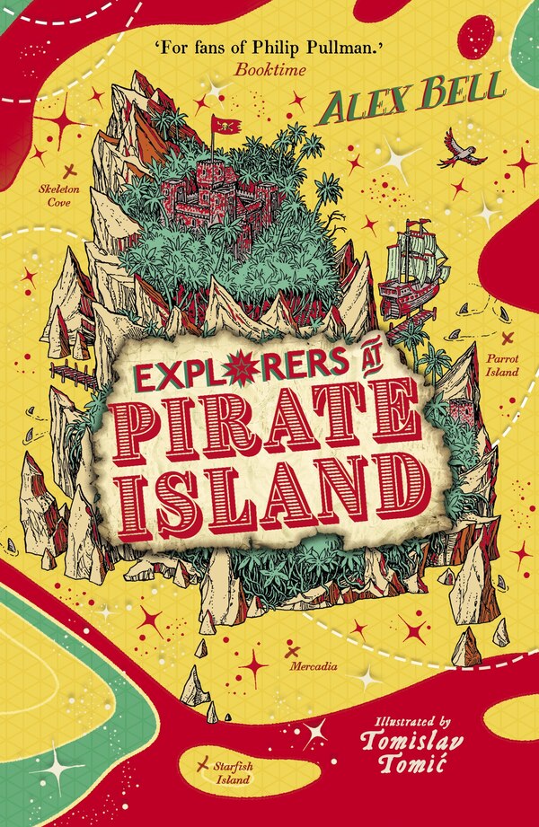 Explorers At Pirate Island by Alex Bell, Paperback | Indigo Chapters