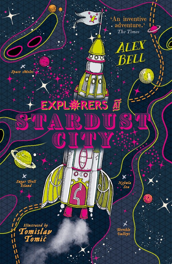 Explorers at Stardust City by Alex Bell, Paperback | Indigo Chapters