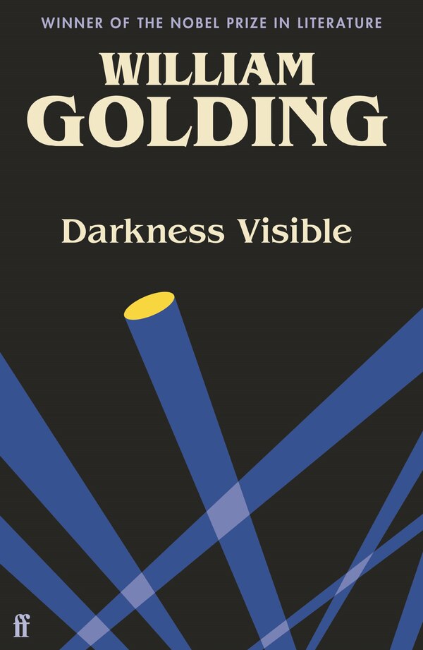 Darkness Visible by William Golding, Paperback | Indigo Chapters